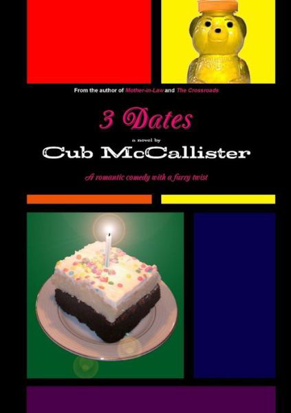 Cover for Cub McCallister · 3 Dates (Book) (2012)