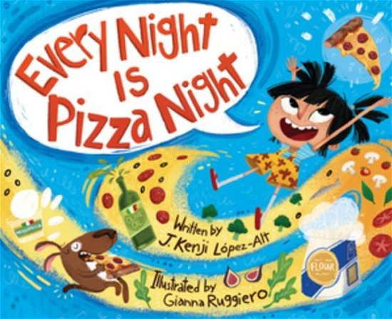 Cover for J. Kenji Lopez-Alt · Every Night Is Pizza Night (Hardcover bog) (2020)