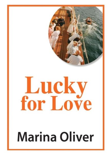 Cover for Marina Oliver · Lucky for Love (Paperback Book) (2016)