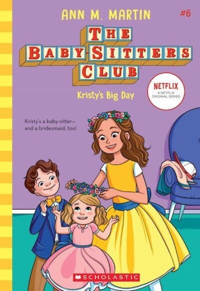 Cover for Ann M. Martin · Kristy's Big Day (NE) - The Babysitters Club 2020 (Paperback Book) (2020)