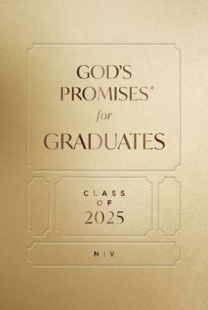 Cover for Jack Countryman · God's Promises for Graduates: Class of 2025 - Gold NIV: New International Version - God's Promises® (Gebundenes Buch) (2025)