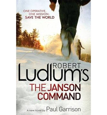 Cover for Robert Ludlum · Robert Ludlum's The Janson Command - JANSON (Paperback Bog) (2013)