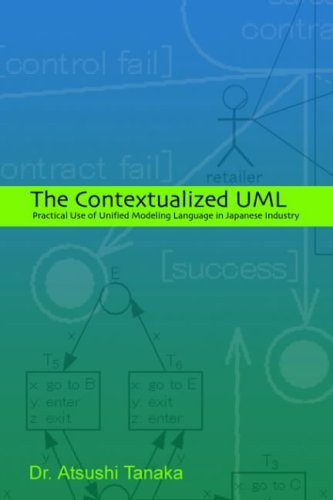Cover for Atsushi Tanaka · The Contextualized Uml: Practical Use of Unified Modeling Language in Japanese Industry (Paperback Bog) (2004)
