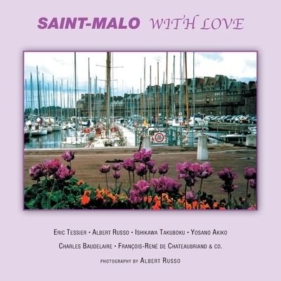 Cover for Albert Russo · Saint-Malo with Love (Paperback Book) (2006)