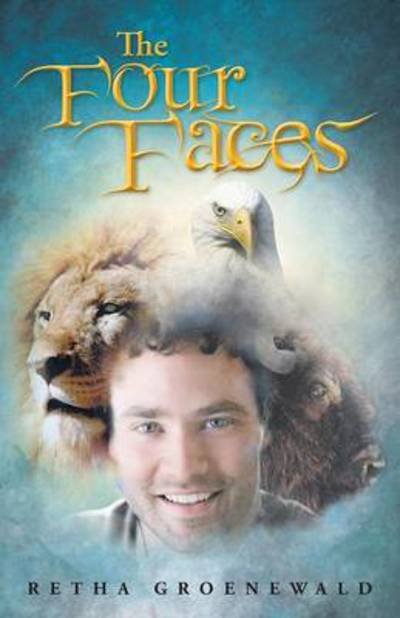 Cover for Retha Groenewald · The Four Faces (Paperback Book) (2013)