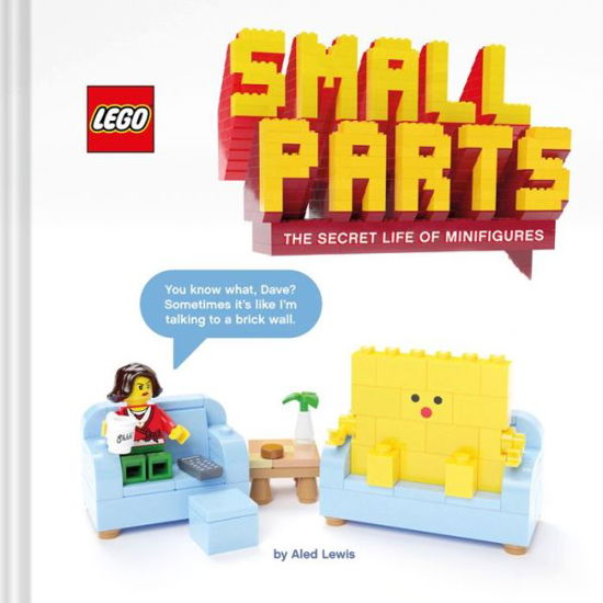 Cover for Aled Lewis · LEGO® Small Parts: The Secret Life of Minifigures (Hardcover Book) (2020)