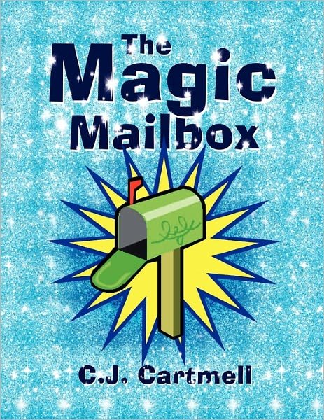 Cover for C J Cartmell · The Magic Mailbox (Pocketbok) (2011)