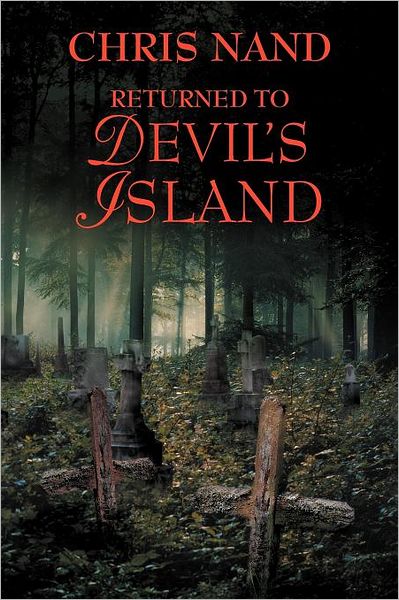 Cover for Chris Nand · Returned to Devil's Island (Paperback Book) (2011)