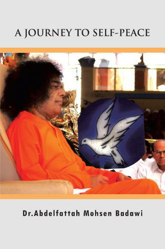 Cover for Dr. Abdelfattah Mohsen Badawi · A Journey to Self-peace (Paperback Book) (2012)