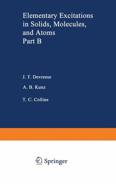 Cover for J. T. Devreese · Elementary Excitations in Solids, Molecules, and Atom: Part B - Nato ASI Subseries B: (Paperback Book) [Softcover reprint of the original 1st ed. 1974 edition] (2013)