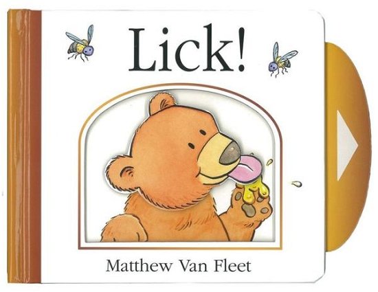 Cover for Matthew Van Fleet · Lick! (Gebundenes Buch) (2013)