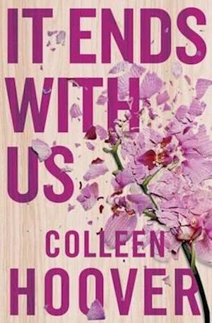 Cover for Colleen Hoover · It Ends With Us (Pocketbok) [ANZ Only edition] (2016)