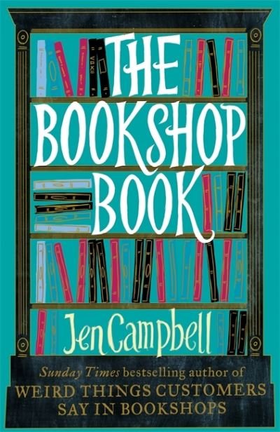 Cover for Jen Campbell · The Bookshop Book (Paperback Book) (2021)