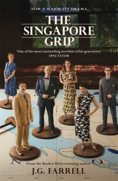 Cover for J.G. Farrell · The Singapore Grip: NOW A MAJOR ITV DRAMA - W&amp;N Essentials (Paperback Book) (2020)