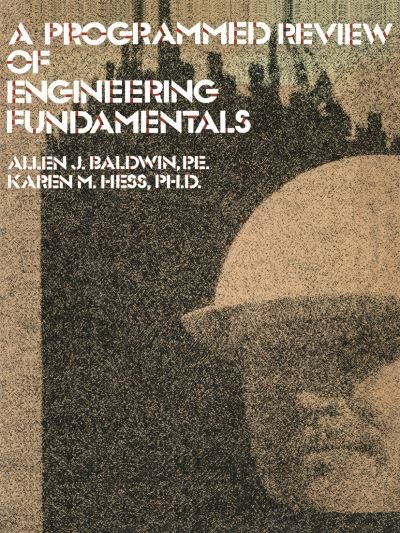 Cover for Baldwin · A Programmed Review Of Engineering Fundamentals (Paperback Book) [Softcover reprint of the original 1st ed. 1978 edition] (2012)