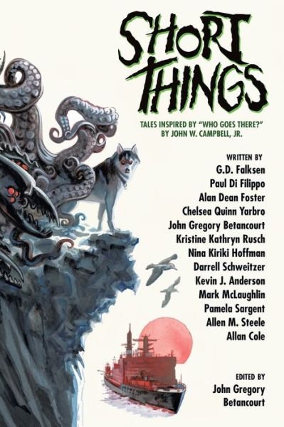 Cover for Alan Dean Foster · Short Things: Tales Inspired by &quot;Who Goes There?&quot; by John W. Campbell, Jr. (Paperback Bog) (2020)