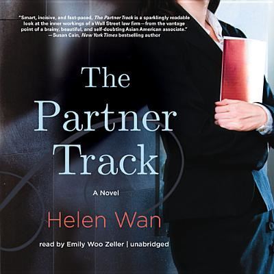 The Partner Track - Helen Wan - Muzyka - Blackstone Audiobooks - 9781482949254 - 17 września 2013