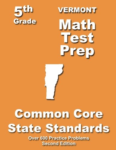 Cover for Teachers' Treasures · Vermont 5th Grade Math Test Prep: Common Core Learning Standards (Paperback Book) (2013)