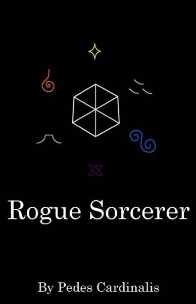 Cover for Pedes Cardinalis · Rogue Sorcerer (Taschenbuch) (2014)