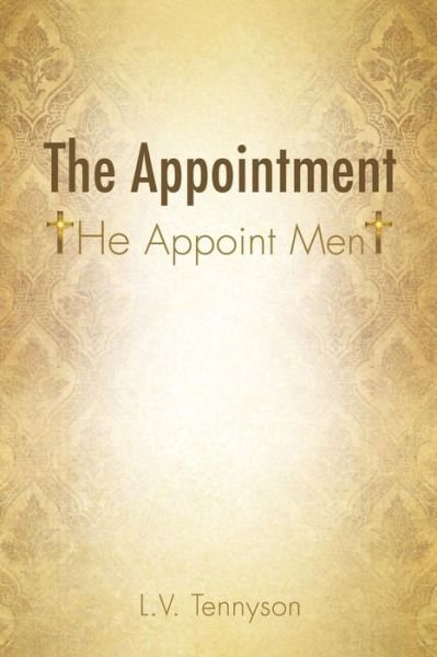 Cover for L V Tennyson · The Appointment (Pocketbok) (2015)