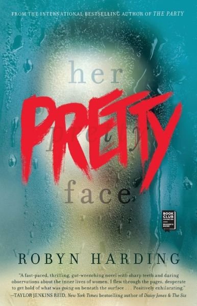 Cover for Robyn Harding · Her Pretty Face (Taschenbuch) [First Scout Press hardcover edition. edition] (2019)