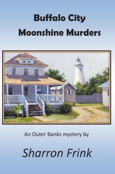 Cover for Sharron Frink · Buffalo City Moonshine Murders (Paperback Book) (2014)