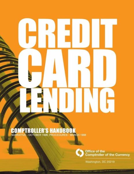 Cover for Comptroller of the Currency Administrato · Credit Card Lending: Comptroller's Handbook (Paperback Book) (2015)