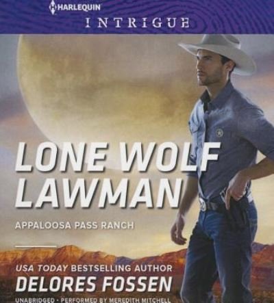 Cover for Delores Fossen · Lone Wolf Lawman (CD) (2015)