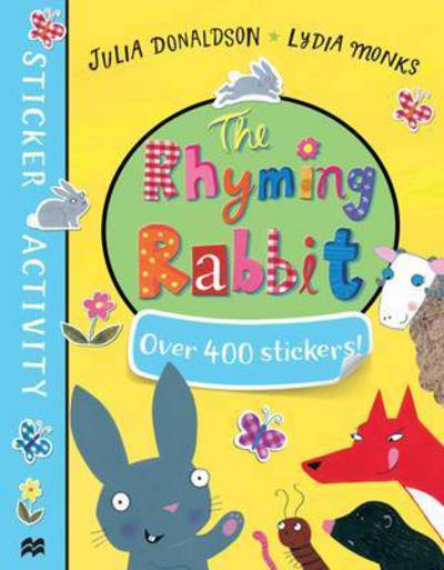 Julia Donaldson · The Rhyming Rabbit Sticker Book (Pocketbok) [Main Market Ed. edition] (2017)