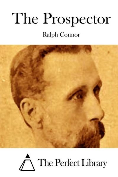 Cover for Ralph Connor · The Prospector (Paperback Book) (2015)