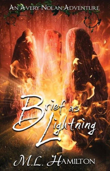 Cover for Ml Hamilton · Brief As Lightning (Paperback Bog) (2015)