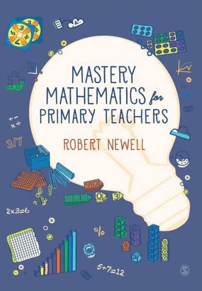 Cover for Robert Newell · Mastery Mathematics for Primary Teachers (Paperback Book) (2019)