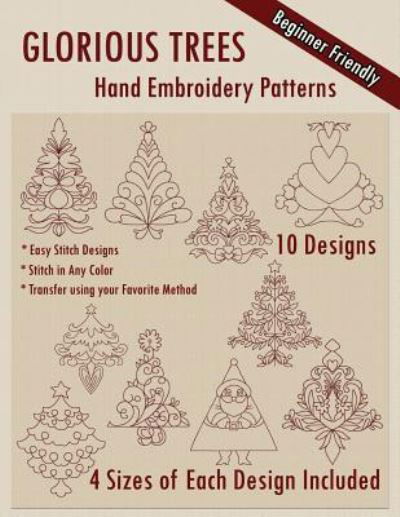 Glorious Trees Hand Embroidery Patterns - Stitchx Embroidery - Livros - Createspace Independent Publishing Platf - 9781530631254 - 19 de março de 2016