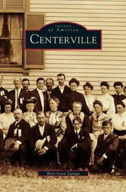 Cover for Britt Steen Zuniga · Centerville (Hardcover bog) (2001)