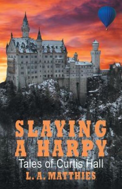 Cover for L A Matthies · Slaying a Harpy (Paperback Book) (2018)