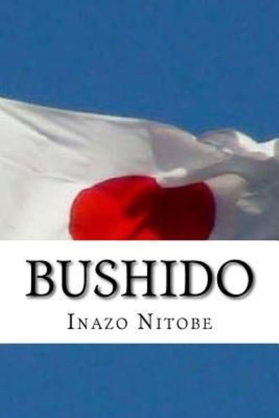 Cover for Inazo Nitobe · Bushido (Paperback Bog) (2016)