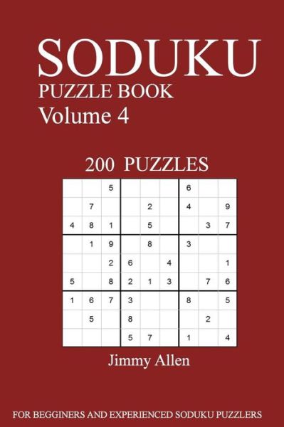 Sudoku Puzzle Book - Jimmy Allen - Books - Createspace Independent Publishing Platf - 9781539539254 - October 14, 2016