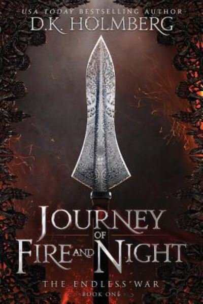 Cover for D K Holmberg · Journey of Fire and Night (Paperback Book) (2016)