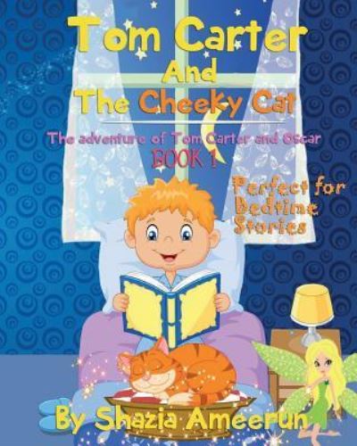 Cover for Shazia Ameerun · Tom Carter And The Cheeky Cat (Paperback Book) (2017)