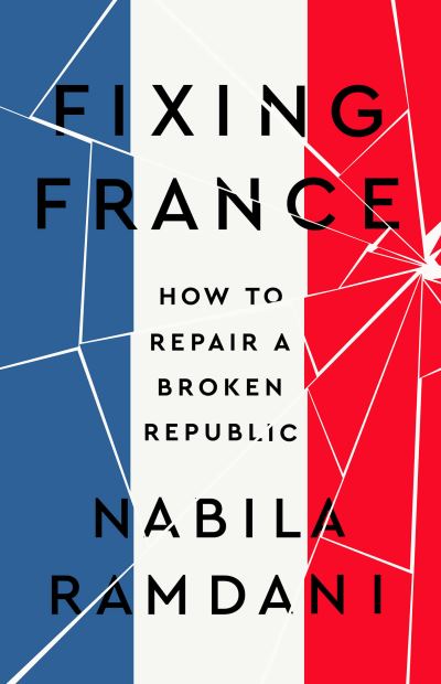 Cover for Nabila Ramdani · Fixing France (Book) (2023)