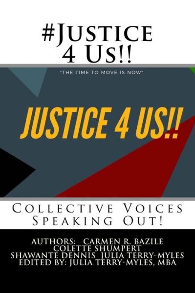 Cover for Julia Terry-Myles · #justice 4 Us!! (Paperback Book) (2017)