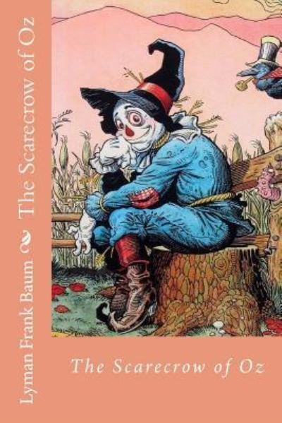 Cover for Lyman Frank Baum · The Scarecrow of Oz Lyman Frank Baum (Taschenbuch) (2017)