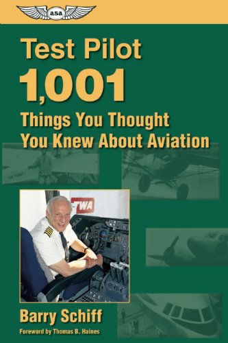 Cover for Barry Schiff · Test Pilot: 1,001 Things You Thought You Knew About Aviation (General Aviation Reading Series) (Paperback Book) (2001)