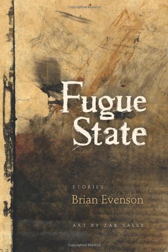 Cover for Brian Evenson · Fugue State (Taschenbuch) (2009)