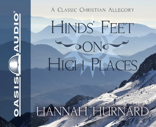 Cover for Hannah Hurnard · Hind's Feet on High Places (Audiobook (CD)) [Abridged edition] (2004)