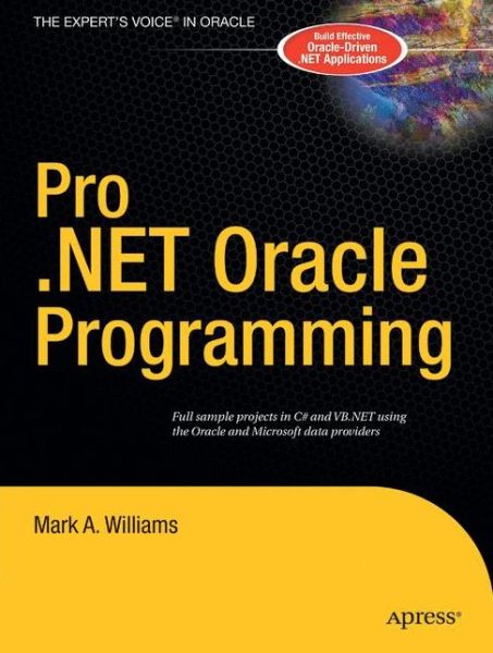 Cover for Mark A. Williams · Pro .NET Oracle Programming (Paperback Book) [1st edition] (2004)