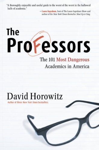 Cover for David Horowitz · The Professors: the 101 Most Dangerous Academics in America (Pocketbok) (2007)