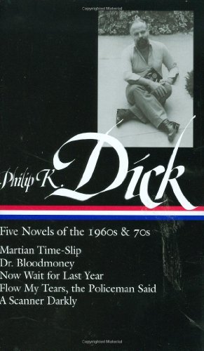 Cover for Philip K. Dick · Philip K. Dick: Five Novels of the 1960s &amp; 70s (Hardcover Book) [1st edition] (2008)
