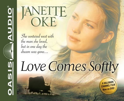 Cover for Janette Oke · Love Comes Softly (CD) (2010)