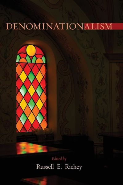 Cover for Russell  E. Richey · Denominationalism (Paperback Book) (2010)